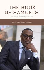 The Book of Samuels:Kevin Samuels Guide For High- Value Men