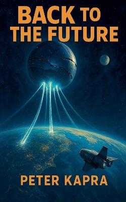 Back to the Future - Peter Kapra - cover