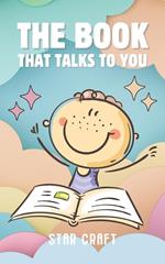 The Book That Talks To You