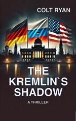 THE KREMLIN´S SHADOW