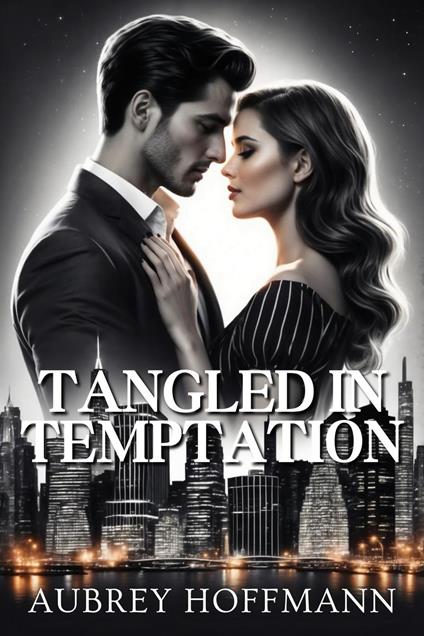 Tangled in Temptation