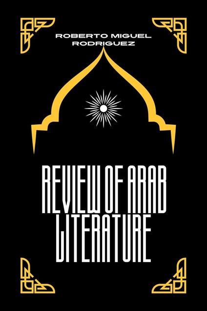 Review of Arab Literature