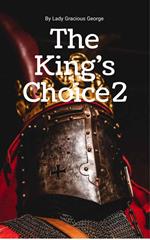 The King's Choice 2
