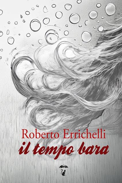 Il tempo bara - Roberto Errichelli - ebook