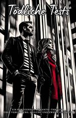 Tödliche Tests: Ein bewegender Romantic-Thriller über Vergeltung, Heilung und zweite Chancen