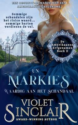 Un Markies Waardig Aan Het Schandaal - Violet Sinclair - cover