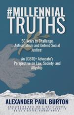 #MillennialTruths: 50 Ways to Challenge Antisemitism and Defend Social Justice