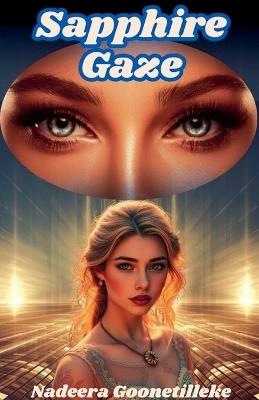 Sapphire Gaze - Nadeera Goonetilleke - cover