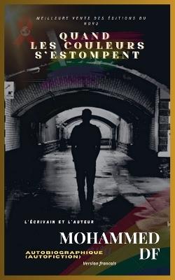 Quand Les Couleurs S'estompent - Mohammed Df,Hayat Elmitly - cover