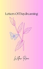 Letters To Daydreaming