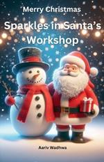 Merry Christmas - Sparkles in Santa's Workshop