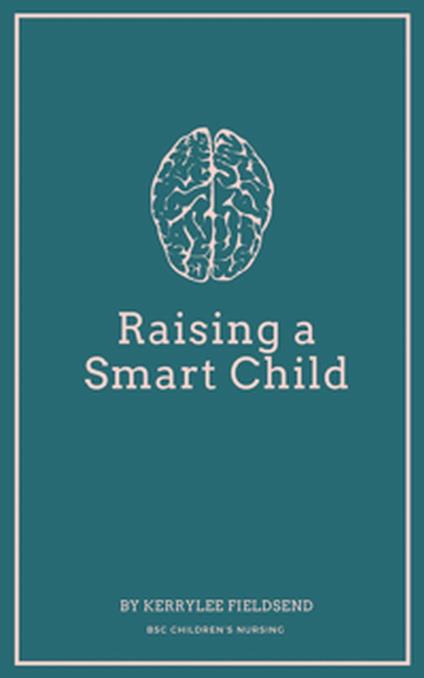 Raising a Smart Child