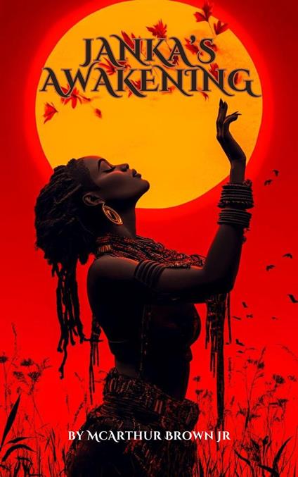 Janka's Awakening - McArthur Zechariah Brown Jr - ebook
