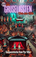 Gespenstische Haw Par Villa
