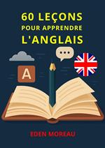 60 Leçons pour Apprendre l'Anglais