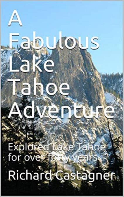 A Fabulous Lake Tahoe Adventure