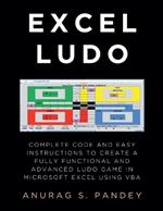 Excel Ludo Complete Code and Easy Instructions to Create a Fully Functional and Advanced Ludo Game in Microsoft Excel using VBA