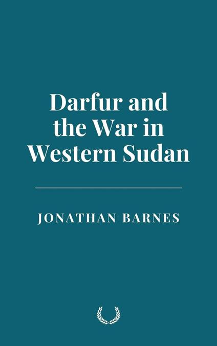 Darfur and the War in Western Sudan