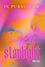 In Pursuit Of Starlight