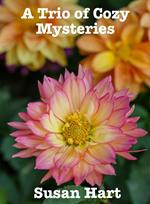A Trio of Cozy Mysteries