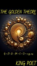 The Golden Theory