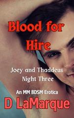 Blood for Hire: Joey and Thaddeus Night Three