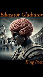 Educator Gladiator