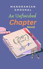 An Unfinished Chapter