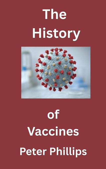 The History of Vaccines