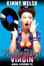 Vintage Vinyl Virgin : Anal Lovers 72 (First Time, Virgin Anal Sex, Age Gap Erotica)
