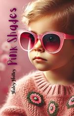 Pink Shades