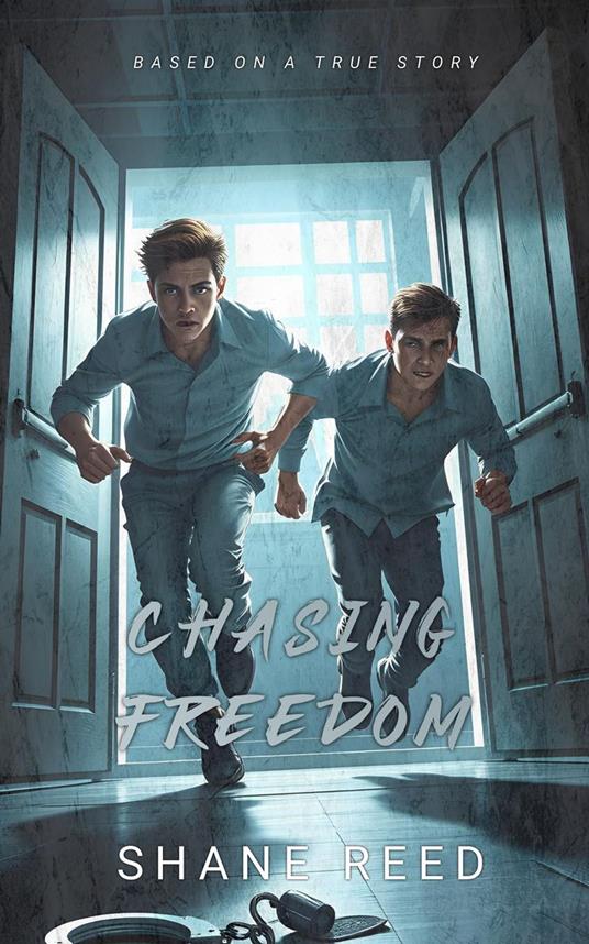 Chasing Freedom