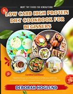Low Carb High Protein Diet Cookbook for Beginners