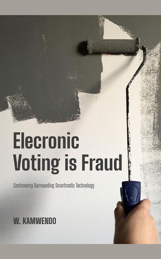 Electronic Voting Is Fraud