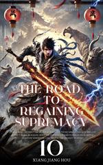 The Road to Regaining Supremacy