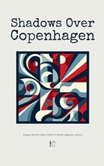 Shadows Over Copenhagen: Bilingual Danish-English Stories for Danish Language Learners