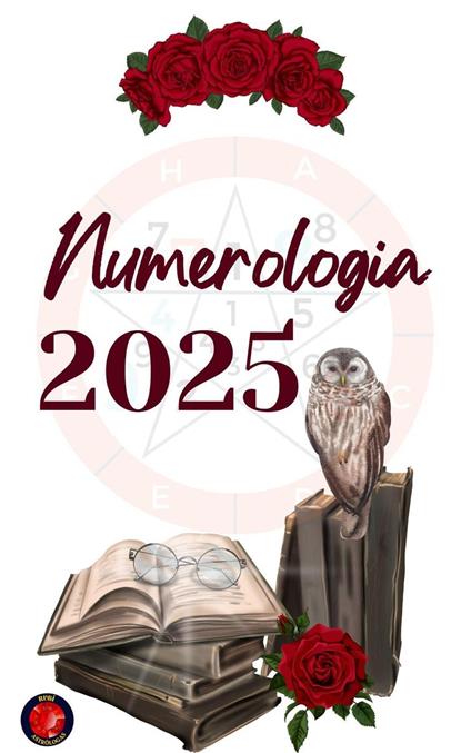 Numerologia 2025 - Alina Rubi - ebook