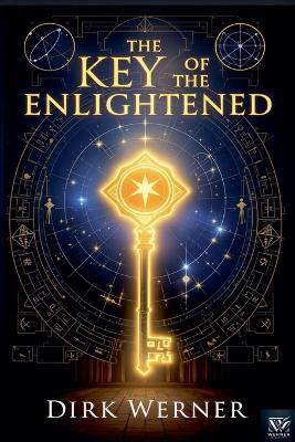 The Key of the Enlightened - Dirk Werner - cover