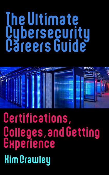 The Ultimate Cybersecurity Careers Guide