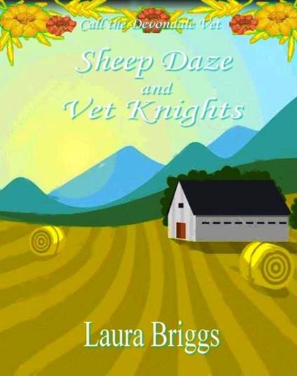 Sheep Daze and Vet Knights
