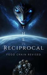 The Reciprocal: Food Chain Revised
