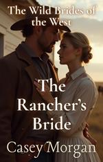 The Rancher’s Bride