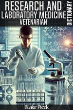 Vetenarian – Research and Laboratory Medicine Dictionary