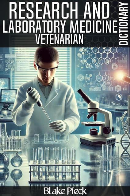 Vetenarian – Research and Laboratory Medicine Dictionary
