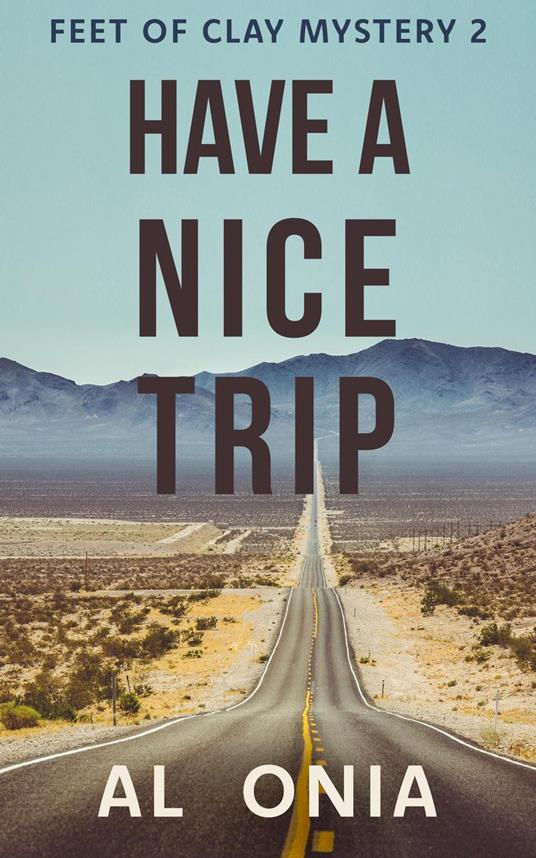 Have A Nice Trip