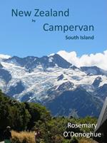 New Zealand by Campervan: South Island