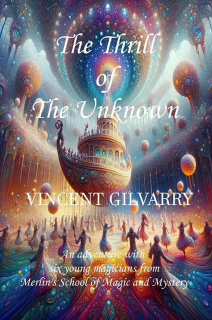 The Thrill of The Unknown