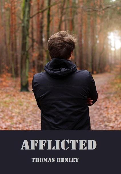 Afflicted - Thomas Henley - ebook