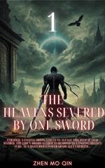 The Heavens Severed by One Sword