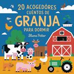 20 Acogedores Cuentos De Granja Para Dormir